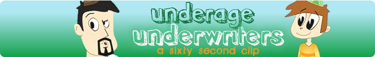 Underage Underwriters